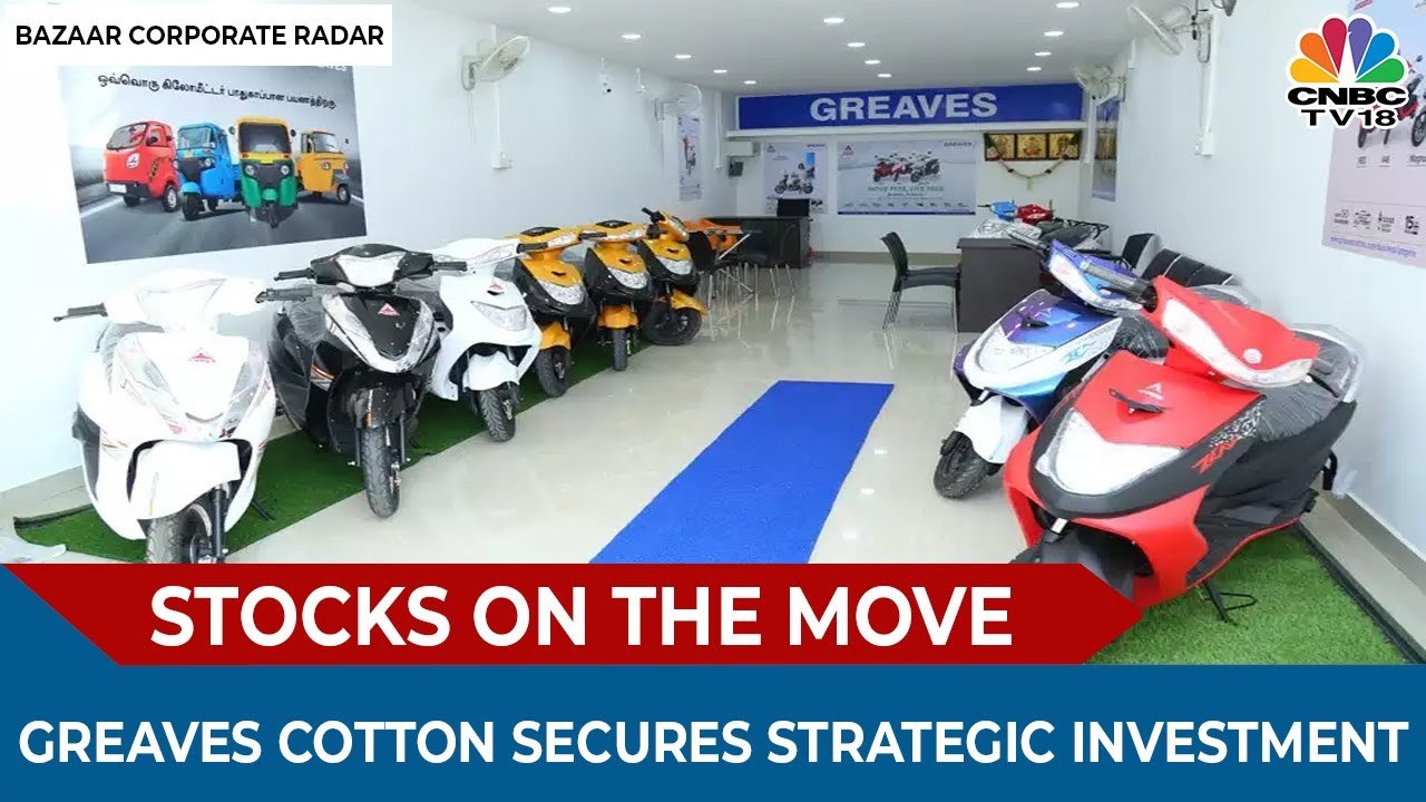 Greaves Cotton Secures Strategic Investment Of $220 Million In Its Electric Mobility Arm | CNBC TV18