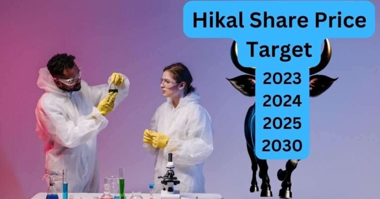 hikal share price target क्या होंगे इसपर ध्यान देना चाहिए। हिकल शेयर प्राइस की विस्तार से जानकारी
