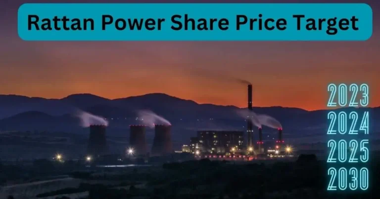 rattan power share price target 2023 से 2030 तक शानदार कमाई मौके। रतन पावर शेयर प्राइस टारगेट 2023,2024,2025,2030 तक की विस्तार से जानकारी